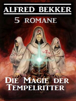 cover image of Die Magie der Tempelritter